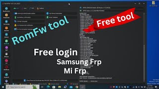 RomFw tool free login || free Samsung, Mi FRP bypass