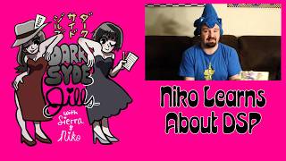 Niko Learns About DSP  |  Free! DarkSydeJills #45