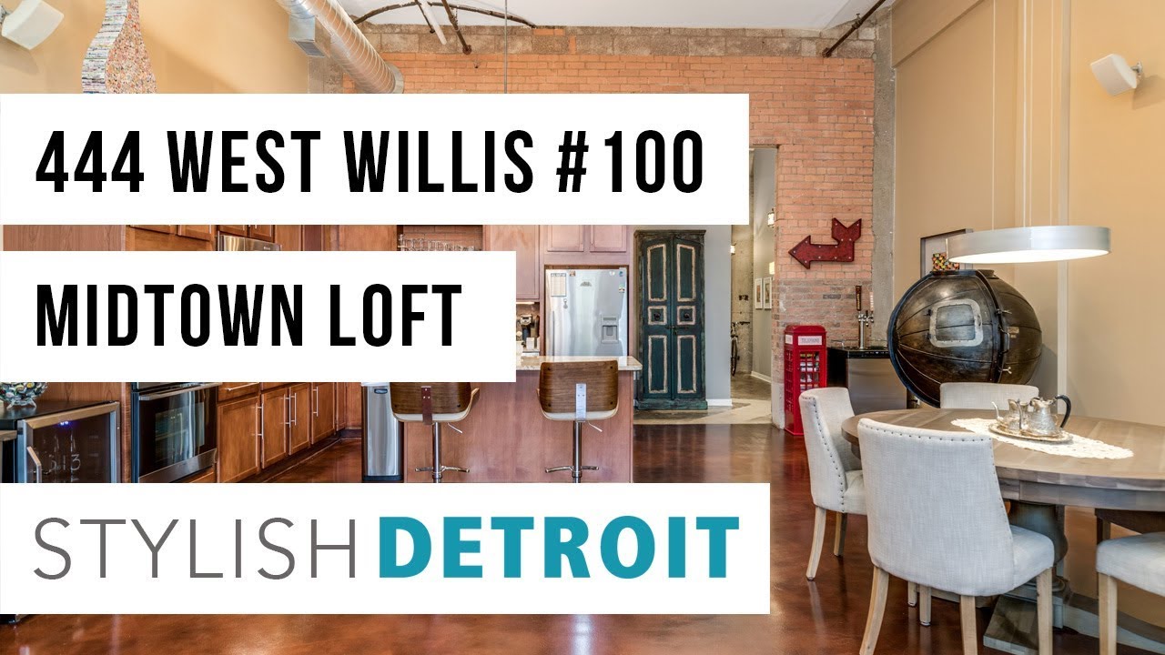 444 W Willis 100 Willys Overland Lofts Midtown Detroit YouTube