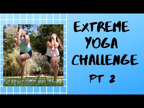 EXTREME YOGA CHALLENGE PT 2