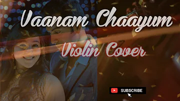 Vaanam Chaayum | Violin Cover | Anarkali | Harishankar K S | Vidyasagar | #malayalam