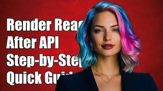 How to Render React Components After API Response: A Step-by-Step Guide