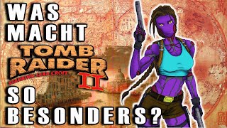 Lara Crofts Zweites Abenteuer Was Macht Tomb Raider 2 So Besonders?