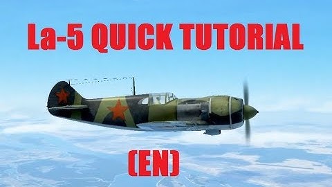 La-5 - Engine management - Tutorial (ENG)