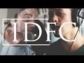 IDFC - Blackbear (Cover) // HTHAZE feat. Caulin Donaldson
