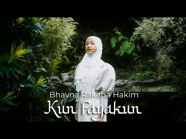RAKANA HAKIM  - KUN FAYAKUN (Muad Cover) class=