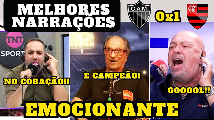 MELHORES NARRAÇÕES DO TÍTULO -  ATLÉTICO-MG 0 - 1 FLAMENGO - FINAL COPA DO BRASIL 2024
