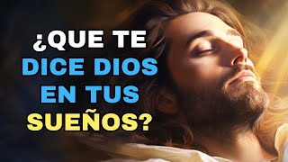 DIOS te HABLA por medio de tus SUEÑOS y NO lo SABIAS