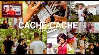 CACHE-CACHE | Making Of (Behind The Scenes)