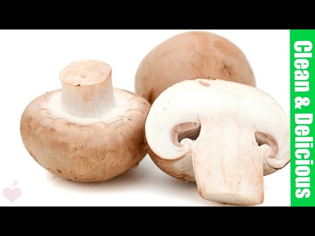 Mushrooms 101 | Clean & Delicious