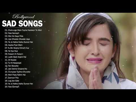 top-20-bollywood-hindi-sad-songs-2019-!!-top-heart-broken-hindi-!!-indian-sad-songs-jukebox