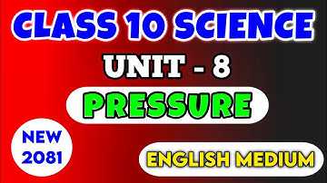 Class 10 Science Chapter 8 Exercise | Unit 8 Pressure Solutions 2081 | English Medium Solutions 2081