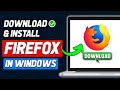 How to Download and Install Mozilla Firefox in Laptop | PC in Windows 7/8/10/11 - 2025