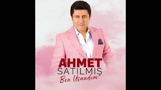 Ahmet satılmış Ben usandım Resimi