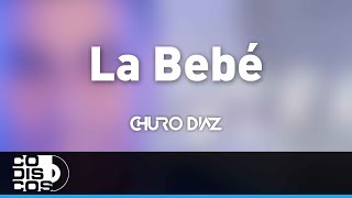 La Bebé, Churo Diaz y Elías Mendoza - Audio chords