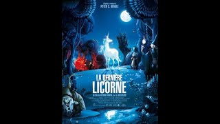 🦄LA DERNIERE LICORNE🦄 : Film d'Animation Complet en VF  🎬😺🎬
