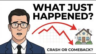 What Just Happened To The Housing Market? | Crash Or Comeback?!