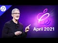 Apple April 2021 Event – 6 Things to Expect!