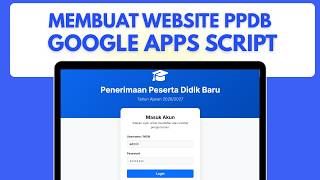 Creating A Ppdb Website Without Hosting With Google Apps Script
