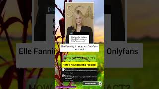 Wow, Elle Fanning Created An Onlyfans Account #celebritynews #celebrity #fyp