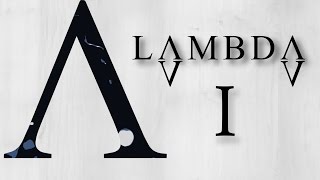 Lambda - Episode 1