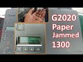 Canon G2020 Paper Jam 1300 - G2020 Disassembly