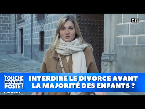 Thaïs d'Escufon veut interdire le divorce avant la majorité des enfants