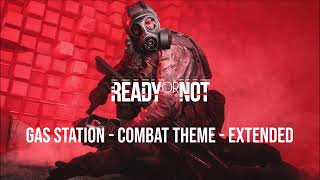 Ready Or Not Soundtrack - GAS station combat theme - EXTENDED HOUR VERSION