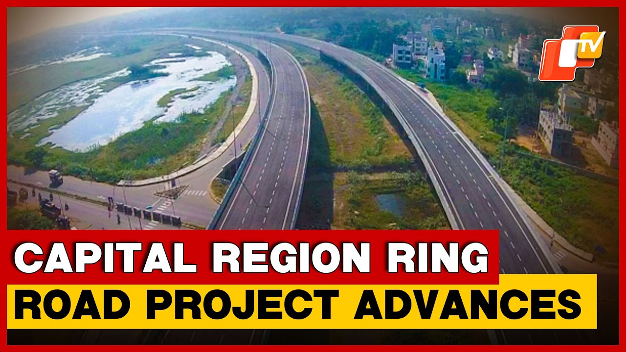 Capital Region Ring Road Project Worth Rs 8,300 Crore Advances To Ease Traffic In Odisha