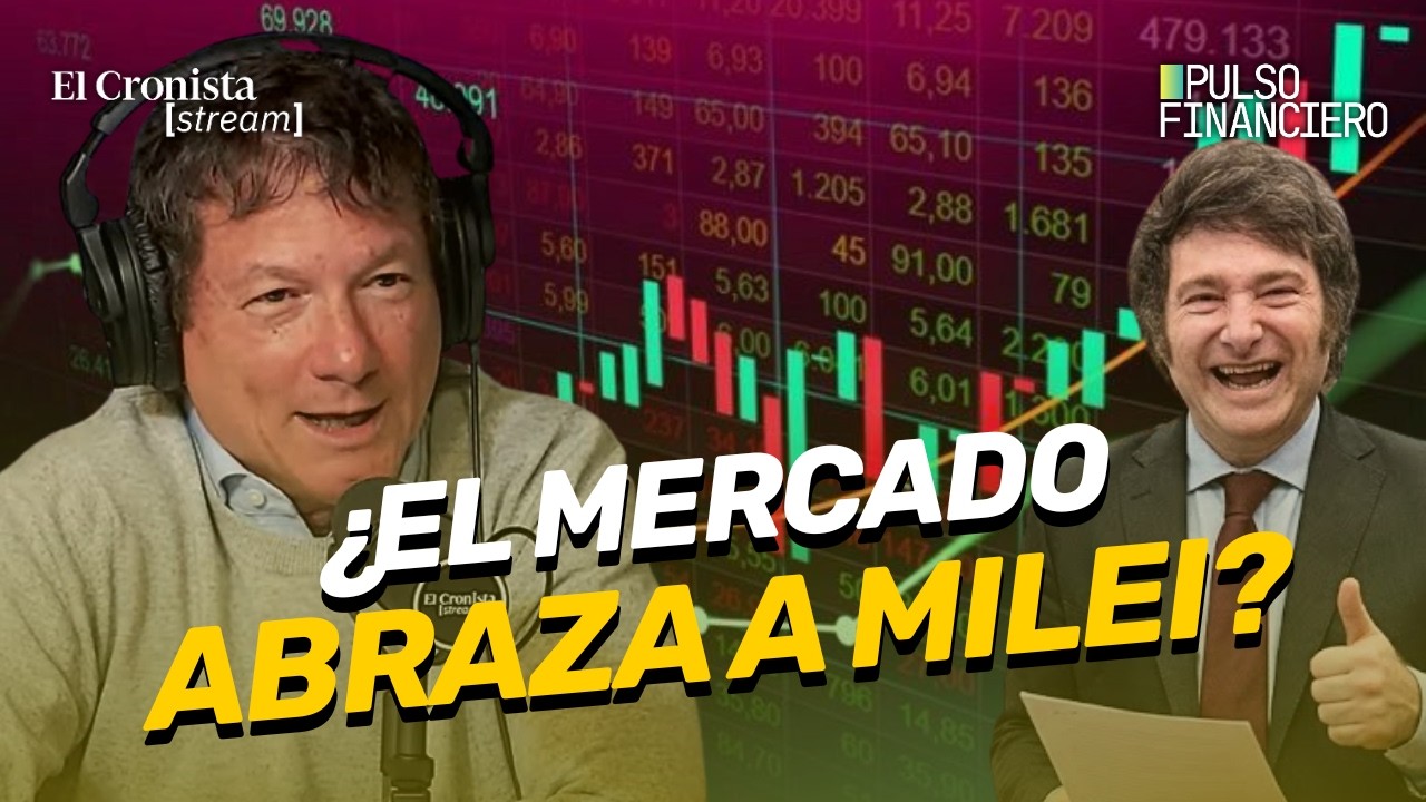 “LO VALORAN MUCHO”: Economista REVELA la visión del MERCADO sobre MILEI | Pulso Financiero