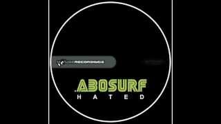 .Abosurf - Hated [Complextro | Houserecordings]