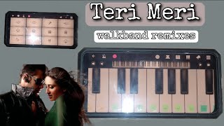 Teri Meri Song  Walkband Cover mobile Piano Walkband Remixes