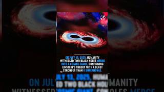 Einstein’s Theory PROVED: Sound of Two Black Holes Colliding 🌌🔊 #Shorts #viral #views #youtubeshorts