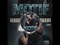 MOTIF MORO Feat GNAWI جديد مورو و الݣناوي
