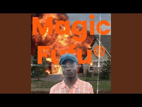 Magic Fufu