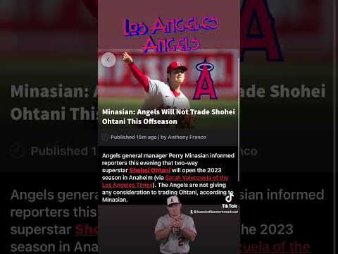 Los Angeles Angels of Anaheim’s GM says Shohei Ohtani ISN’T going anywhere!!!
