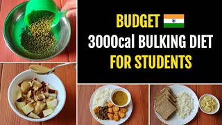 Lowest Budget Bulking Diet Plan for College/Hostel students ( NO SUPPLEMENTS ) • 3000cal !! ??