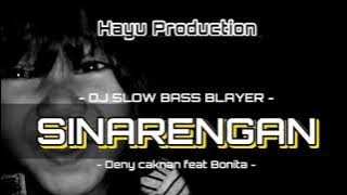 DJ Sinarengan - Hayu production DJ slow bass blayer