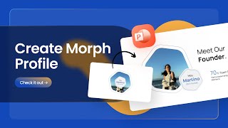 Morph Profile Design In Powerpoint A Step-By-Step Tutorial