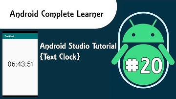 Android Studio Tutorial {Text Clock} #20