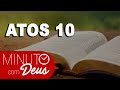 🔴 ORAÇÃO DA TARDE: ATOS 10 - O EVANGELHO É PARA TODOS