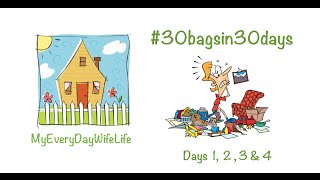 30 Bags In 30 Days | Declutter Challenge | Days 1-4