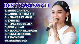 FULL ALBUM TERBARU 2026 DESY PARASWATI WONG GANTENG - LAKINE TEK BAYARI - KEBAKAR CEMBURU