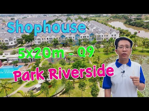 Park Riverside quận 9 - Mẫu nhà phố Shophouse 5x20m view công viên bình yên thoáng mát | OneEra