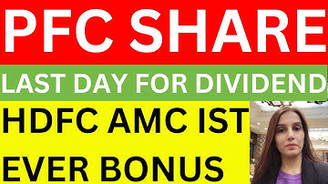 2 upcoming corporate actions | PFC dividend | HDFC AMC bonus issue | stocks | share market