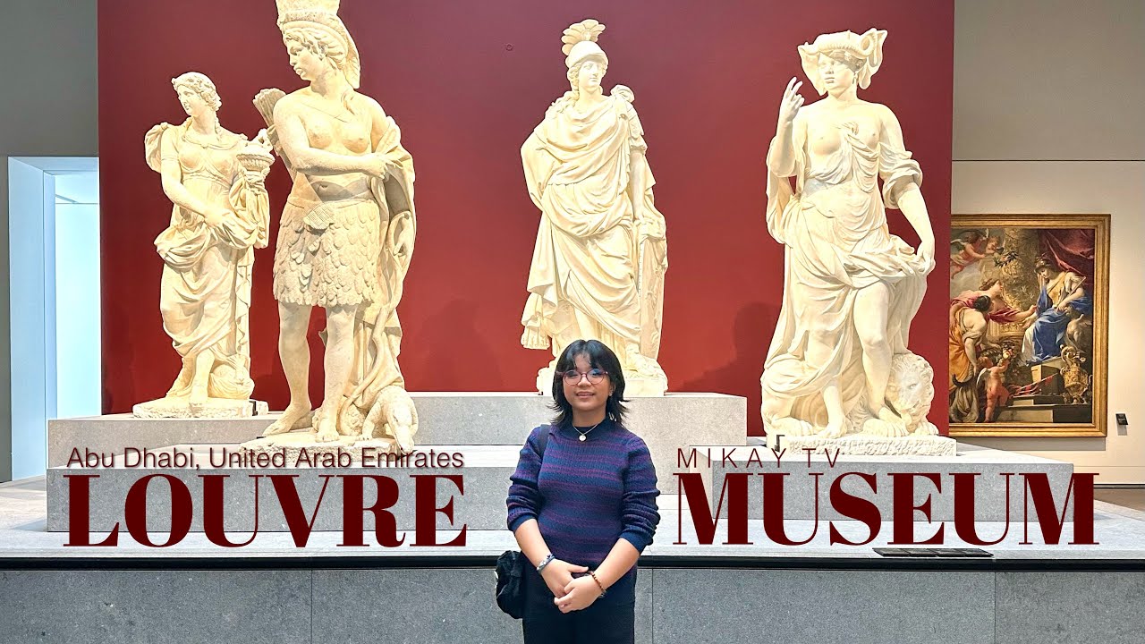 🇦🇪Art Beyond Borders at LOUVRE MUSEUM Abu Dhabi, UAE | |MIKAY TV