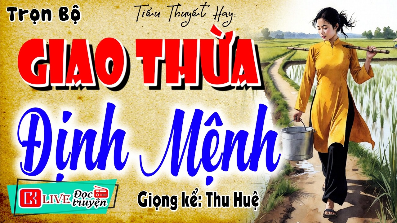 Nghe Truyện Hay Xuyên Tết: 