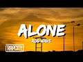 Rod Wave - Alone (Lyrics)