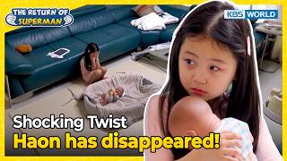 Haon has disappeared!  [The Return of Superman:Ep.627-6] | KBS WORLD TV 260712