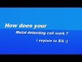 How does your metal detecting coil work explained